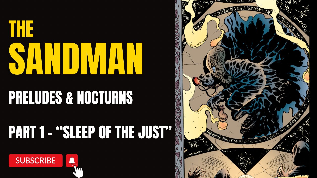 Sandman - Preludes & Nocturnes - Part 1 - Sleep of the Just by Neil Gaiman - Motion Comic