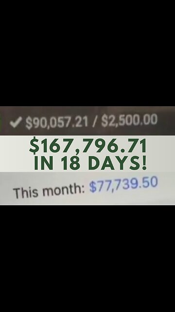 $167,796.71 In 18 Days!