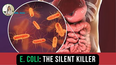 What Is E. Coli? | DR. MAI