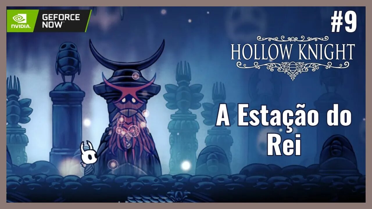 Uma Visita à Estação do Rei no Hollow Knight