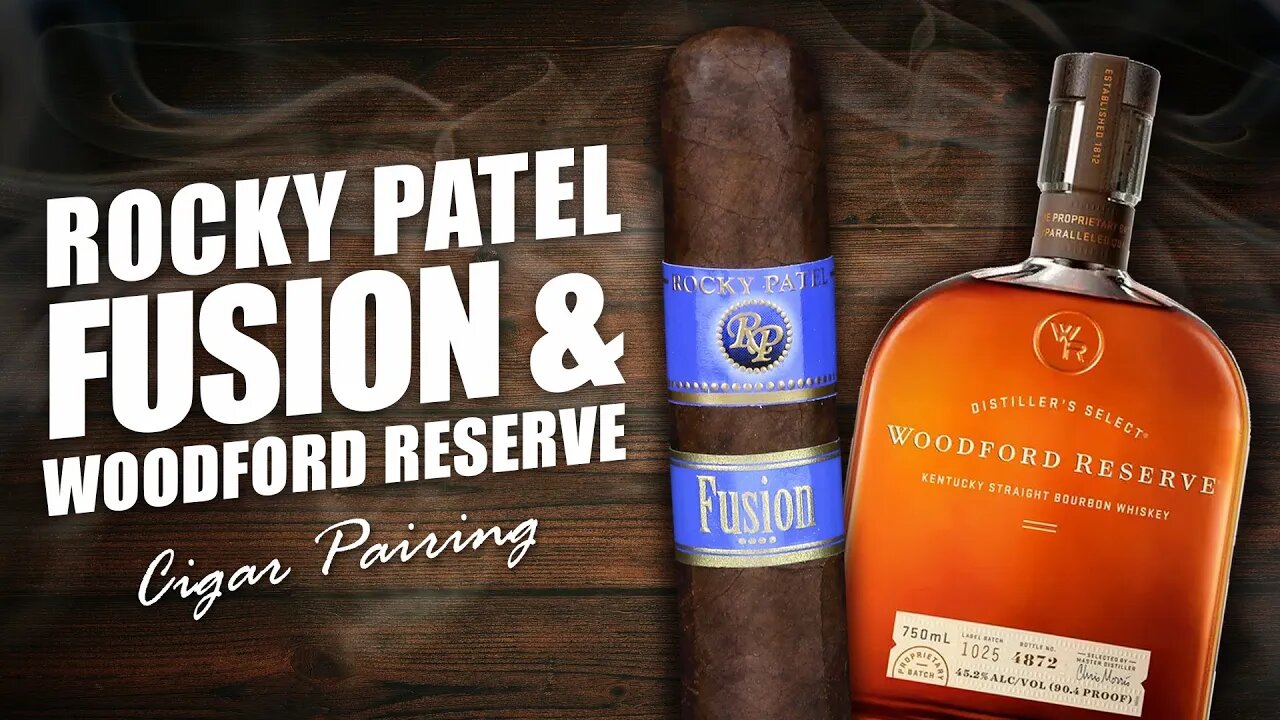 Rocky Patel Fusion & Woodford Reserve | Cigar Pairing