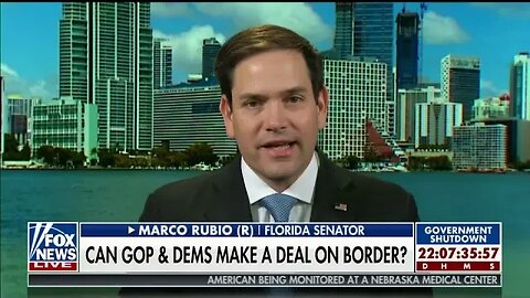 Rubio On Fox & Friends Discusses The Need To Secure Our Borders