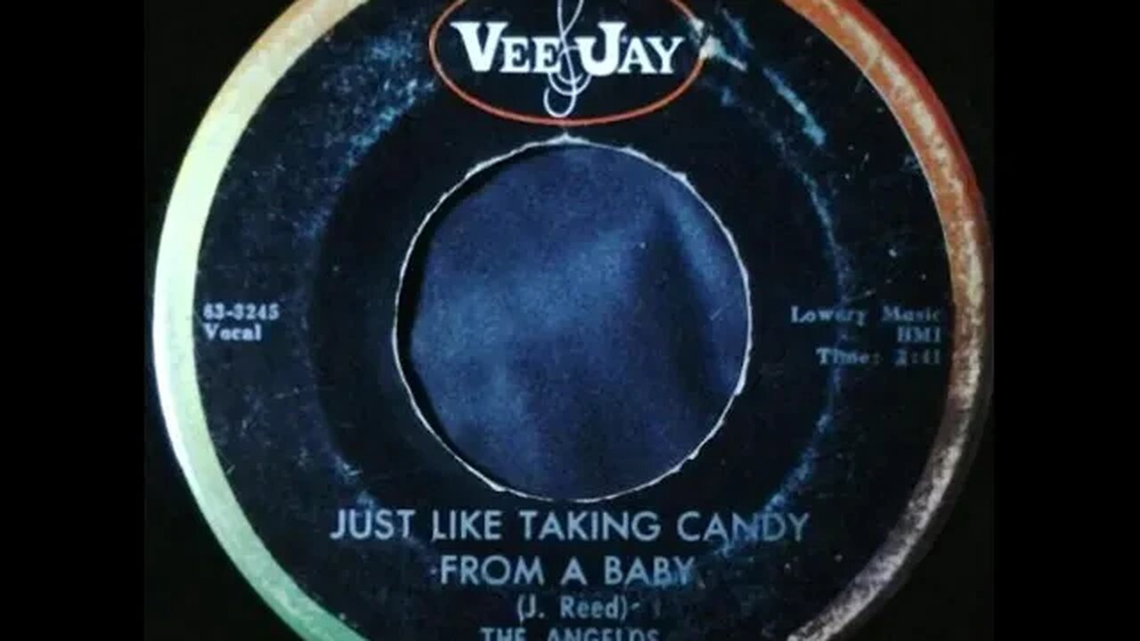 The Angelos - Just Like Taking Candy From a Baby