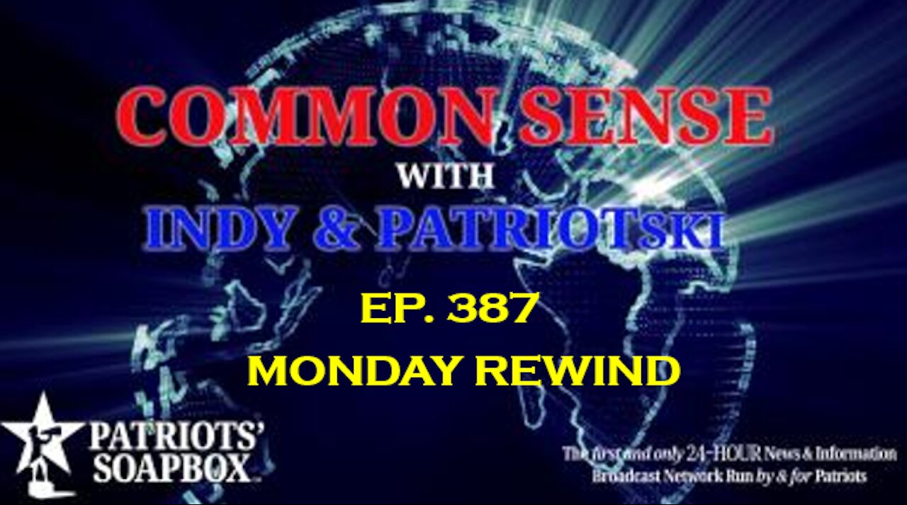 Ep. 387 Monday Rewind - The Common Sense Show