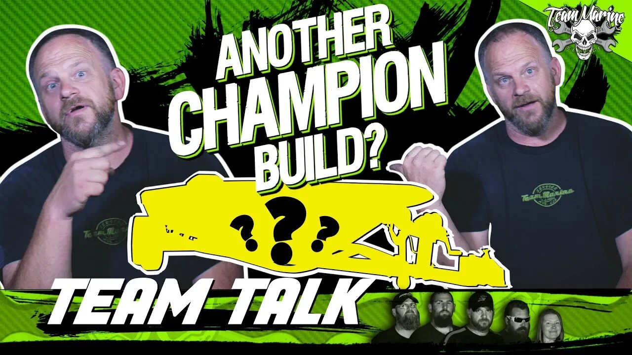 TEAM TALK: ANOTHER CHAMPION BUILD?