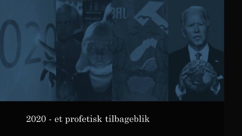 2020 - Et Profetisk Tilbageblik
