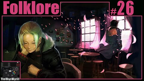 Folklore Playthrough | Part 26