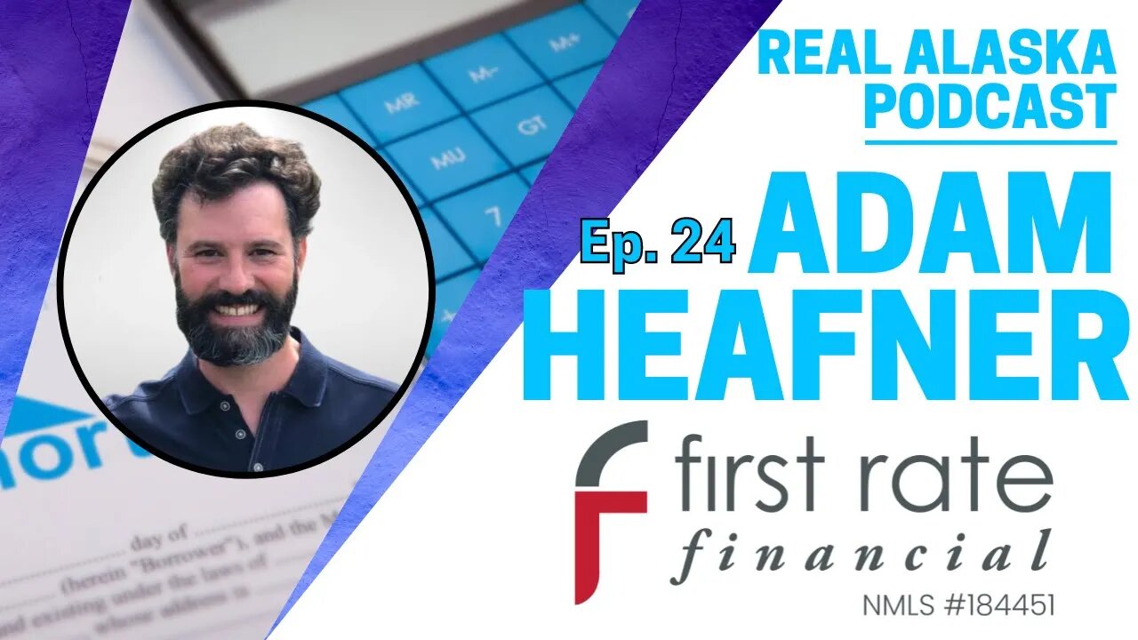 Episode 24 - First Rate Financial with Adam Heafner