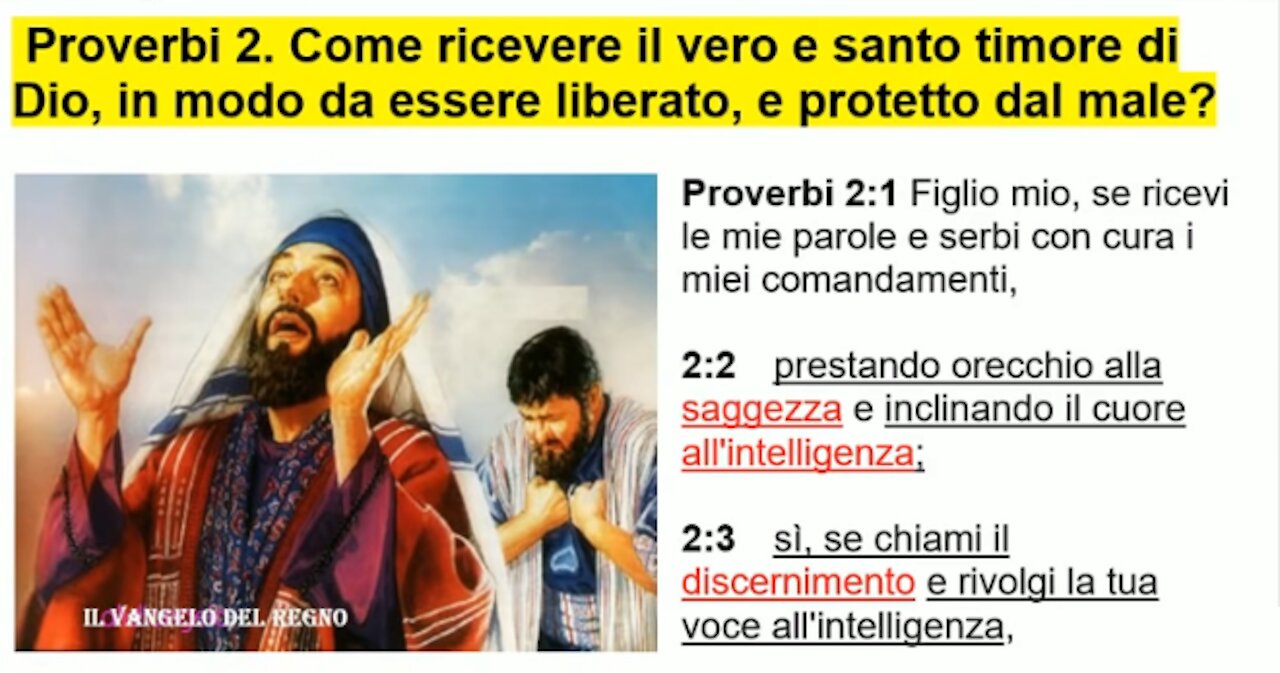 📖 Proverbi 2. Come ricevere il santo timore di Dio in modo da essere liberati, e protetti dal male