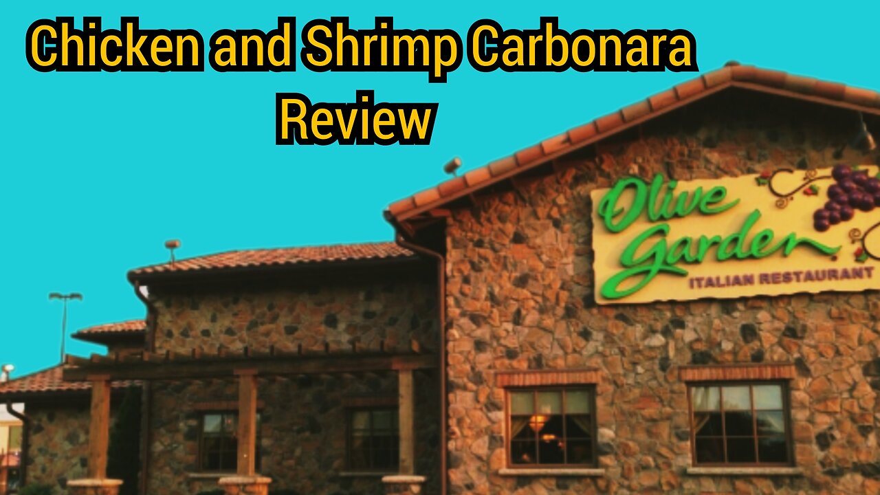 Chicken and Shrimp Carbonara Review Olive Garden