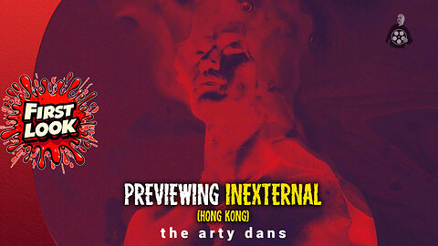 He Learns Martial Arts While In A Coma! Previewing INEXTERNAL (Hong Kong) 裡應外合