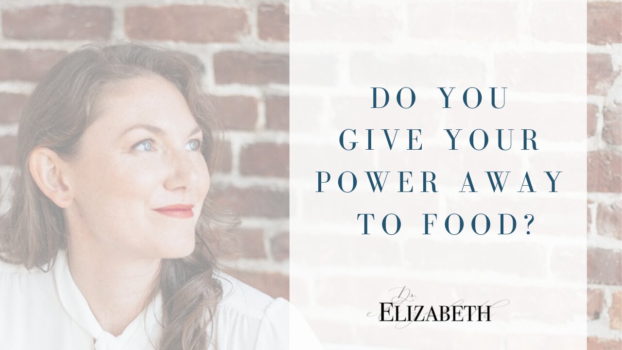 Do you give your power away to food?