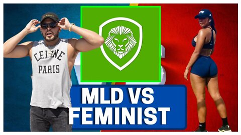 MLD DESTROYS Entitled FEMINIST!!!! (Heated Debate Breakdown)