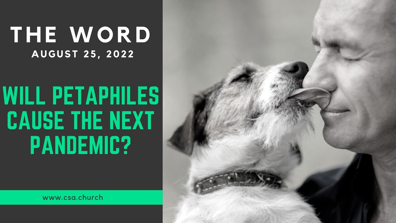 The Word: August 25, 2022