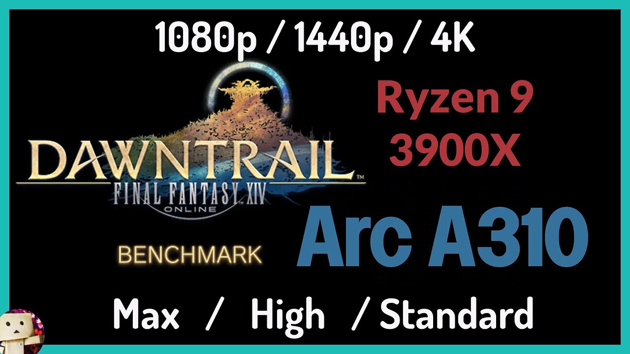 Intel Arc A310 + Ryzen 9 3900X [1080p/1440p/4K] FFXIV Dawntrail Benchmark Test