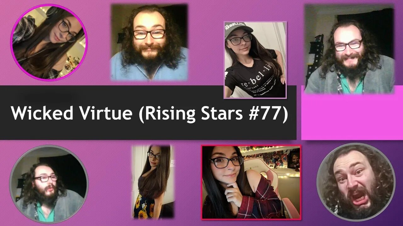 My Thoughts on Wicked Virtue (Rising Stars #77) [With Bloopers]