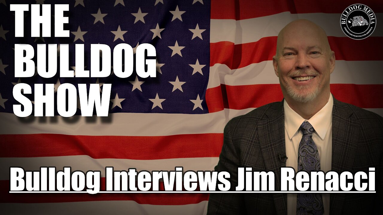 Bulldog Interviews Jim Renacci | The Bulldog Show