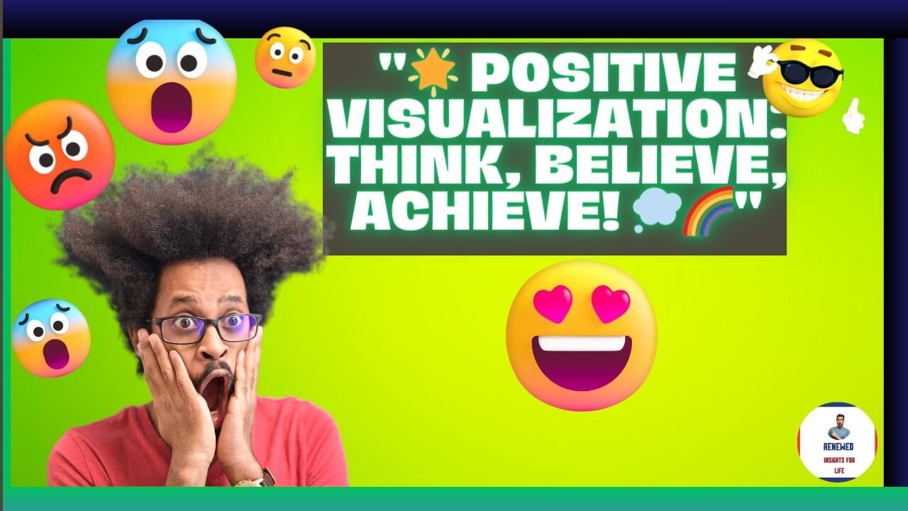 motivation Positive Visualization: Think, Believe, Achieve! 💭🌈"