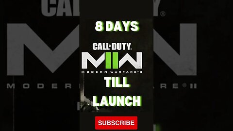 8 DAYS TILL MWII LAUNCH