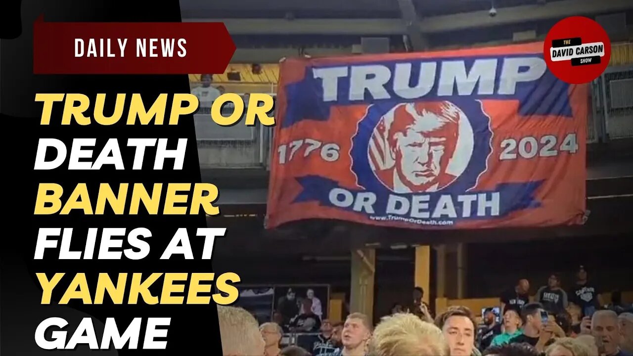 Trump Or Death Banner Flies At Yankees Game