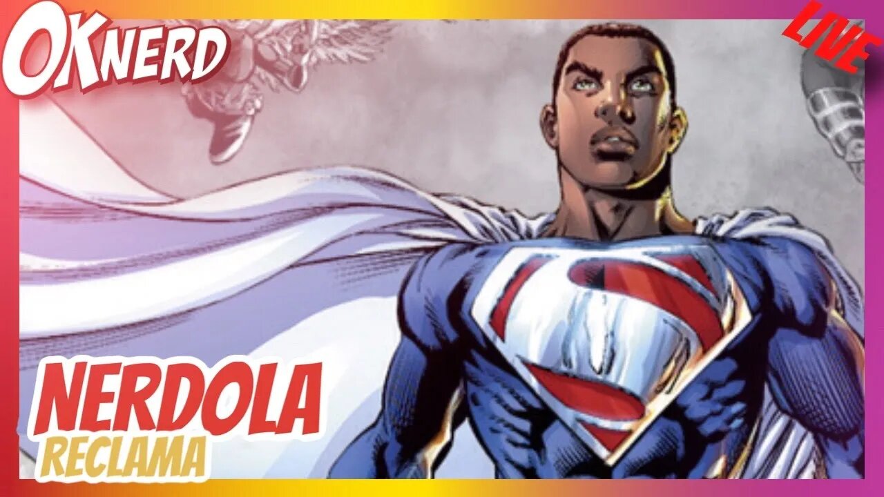 NERDOLA RECLAMA: SUPERMAN NEGR0 TA DE VOLTA, JK ROWLING TAMBÉM, EXPURGO NA DC