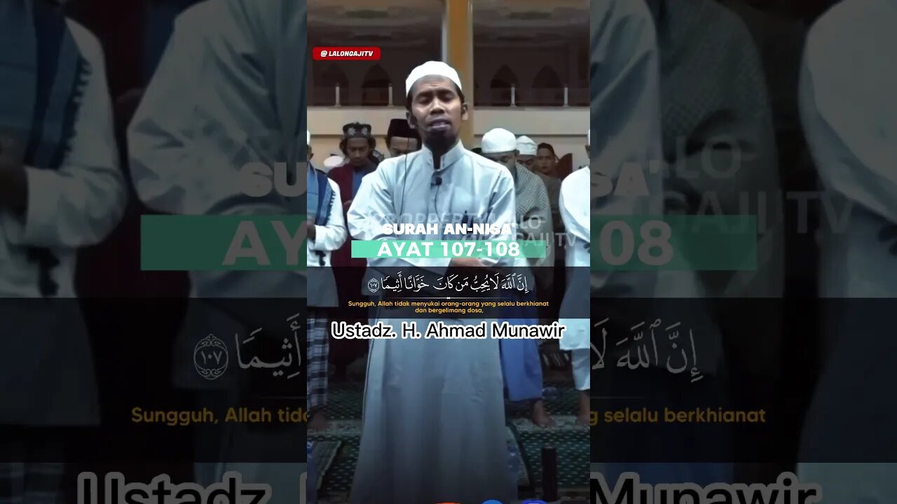 Surah An-Nisa ayat 107 - 108 | Ustadz. H. Ahmad Munawir