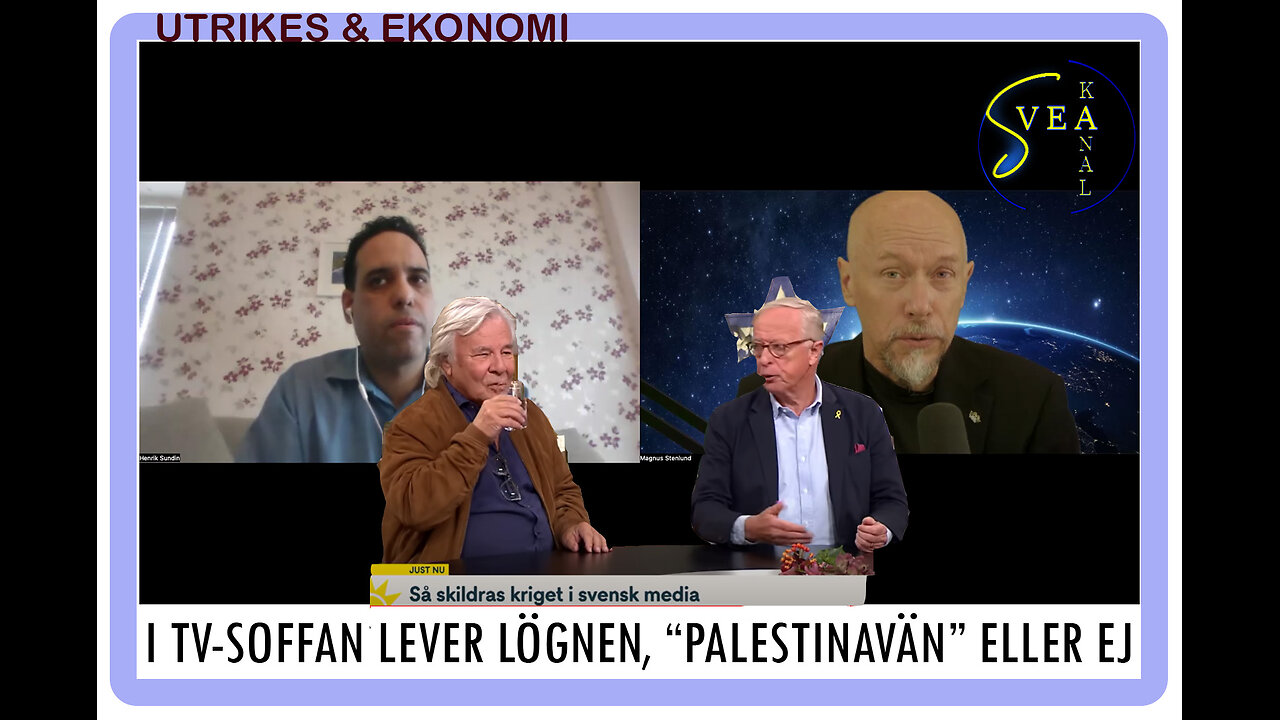 Svea Kanal Utrikes & Ekonomi 21: I TV-soffan lever lögnen, "Palestinavän" eller ej