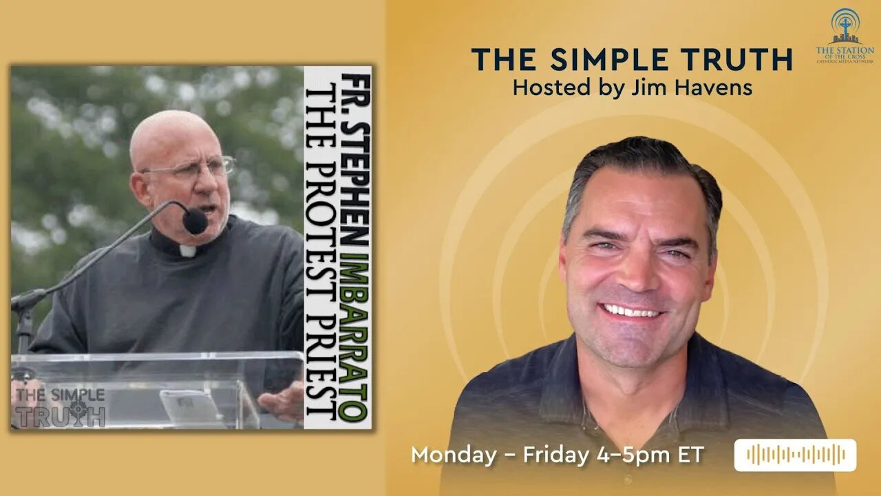 Friday with Fr. Stephen Imbarrato | The Simple Truth - Sep. 23, 2022