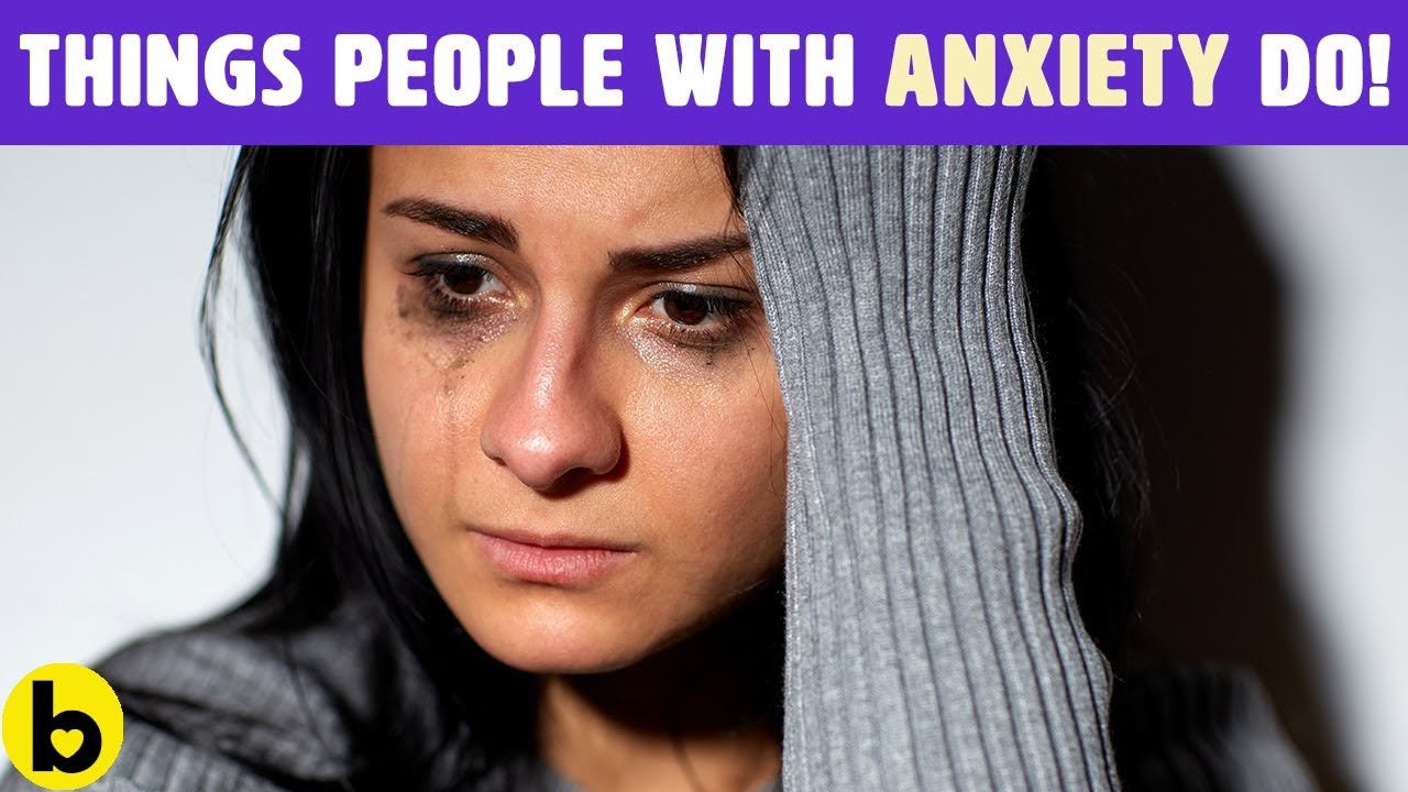 12 Things You Are Doing Because Of High Functioning Anxiety