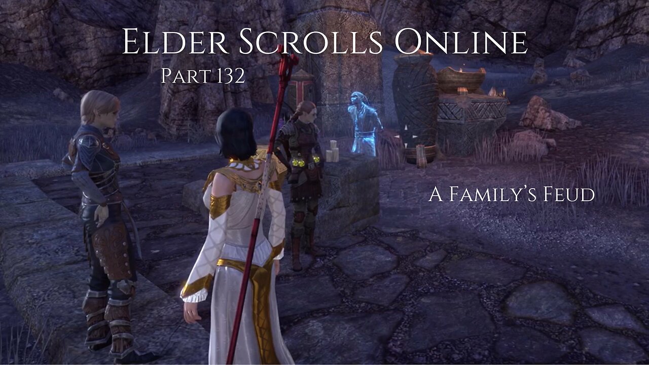 The Elder Scrolls Online Part 132 - A Family's Feud