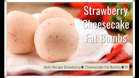 Keto Recipe Strawberry🍓 Cheesecake Fat Bombs🍓