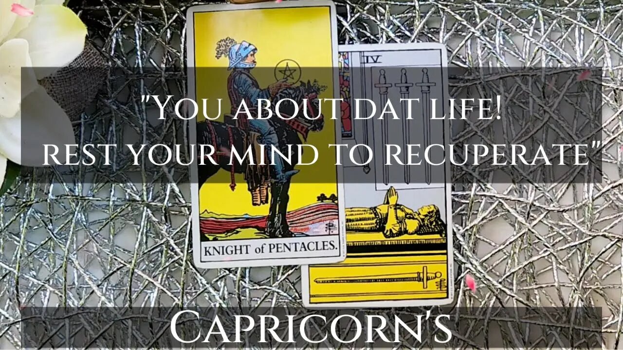 CAPRICORN 🤱| "You 'bout dat Life! Rest your Mind to Recuperate." | Mothers Day 💐 Tarot Reading