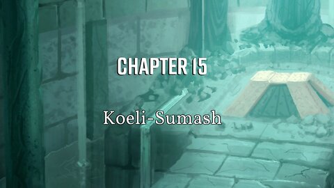 Dark Deity part 15, Koeli-Sumash