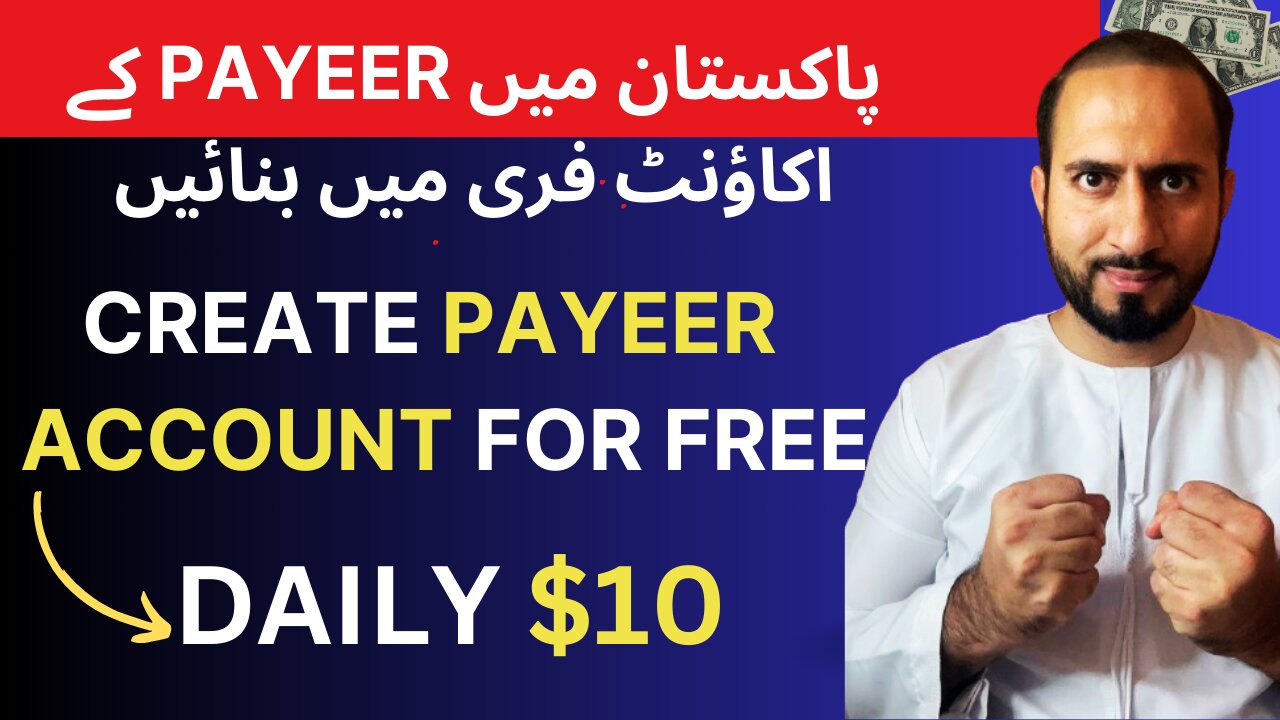 reate Payeer account in pakistan for free and earn $10 daily