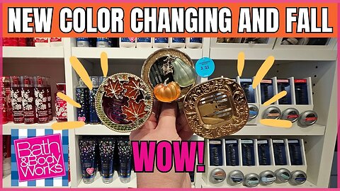 NEW FALL In Store | Color Changing | 75% OFF SUMMER SALE | Bath & Body Works | #bathandbodyworks