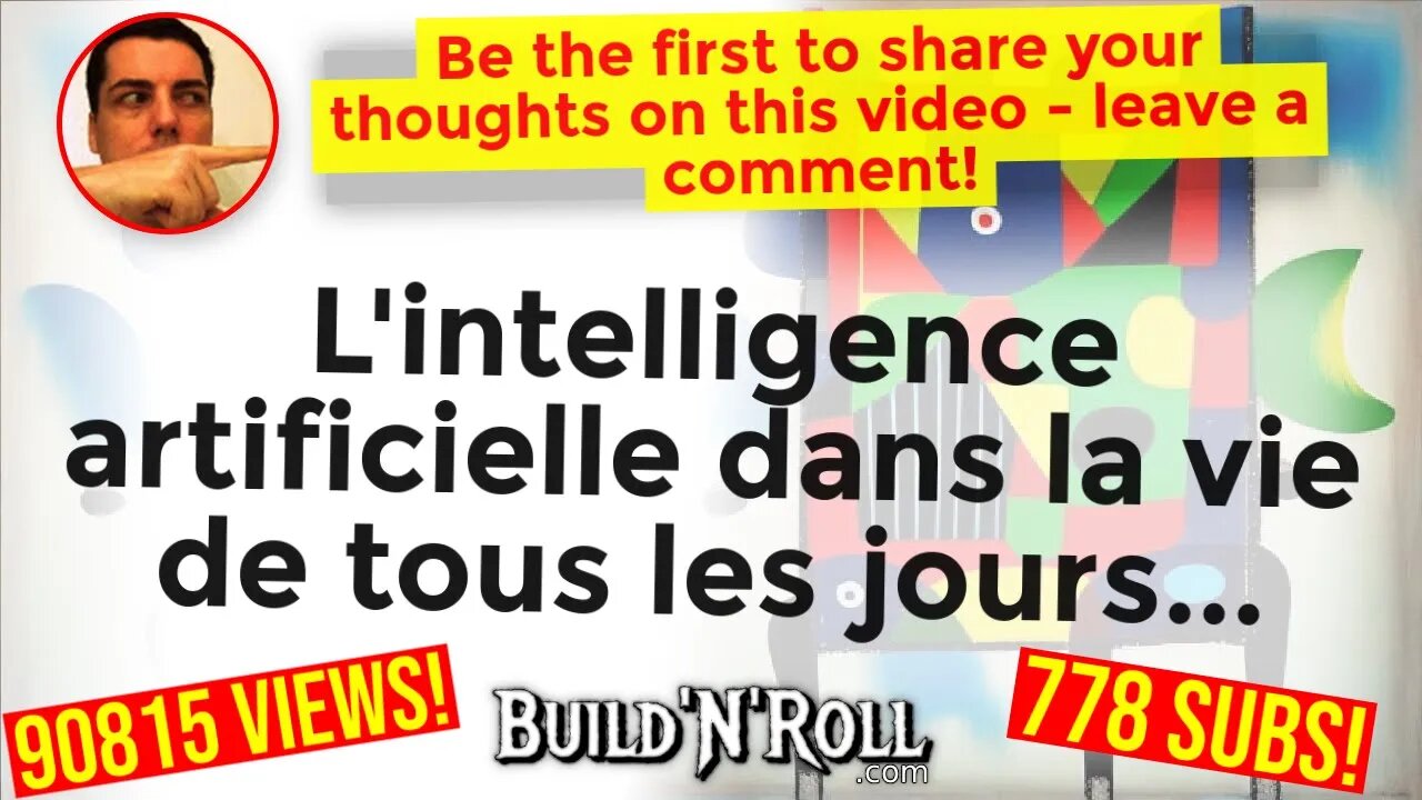 L'intelligence artificielle dans la vie de tous les jours...
