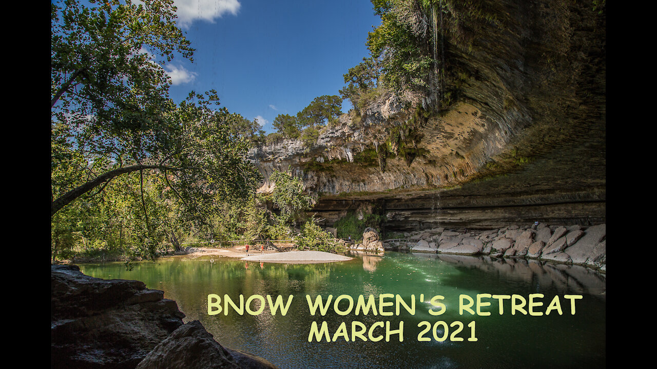 BNOW WOMEN'S RETREAT MARCH 2021