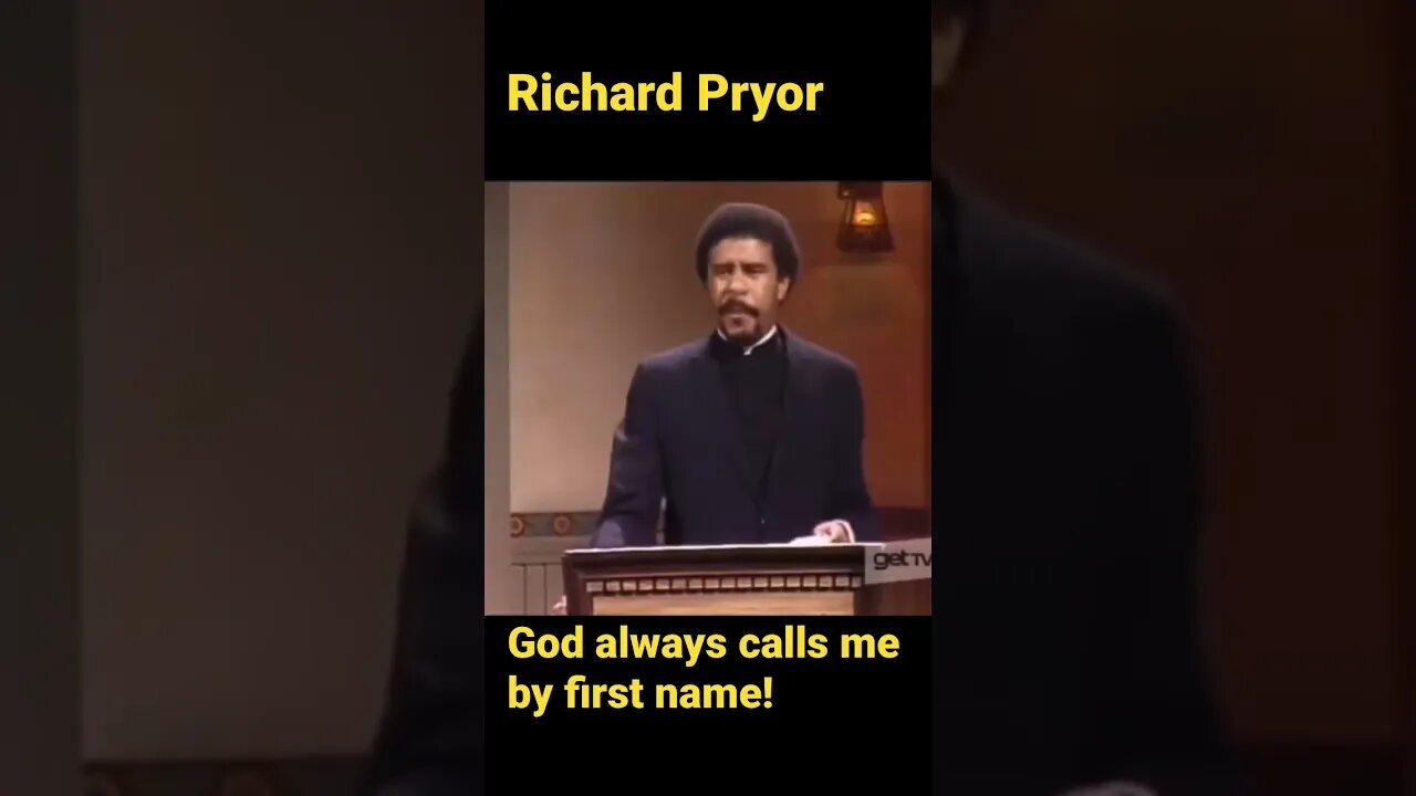 Richard Pryor - God Always calls me by my first name