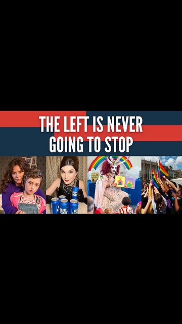The Left is Pushing Culture Farther Than Anyone Thought