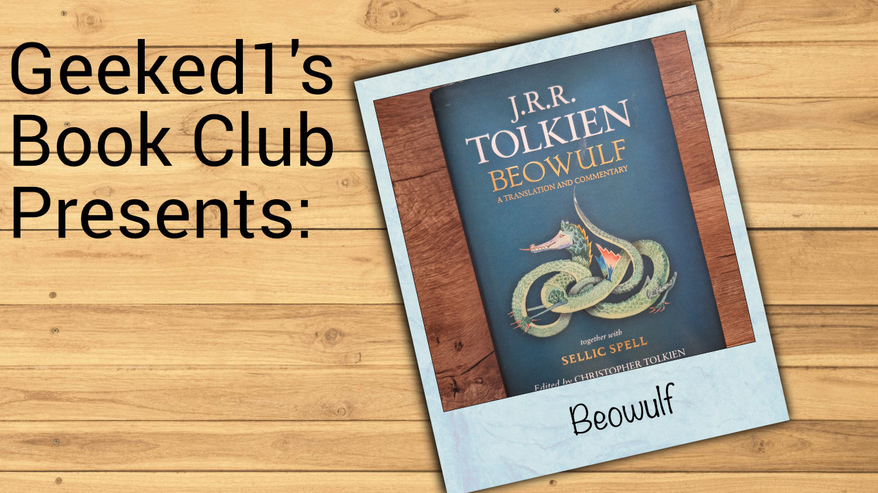 Geeked1's Book Club: Beowulf