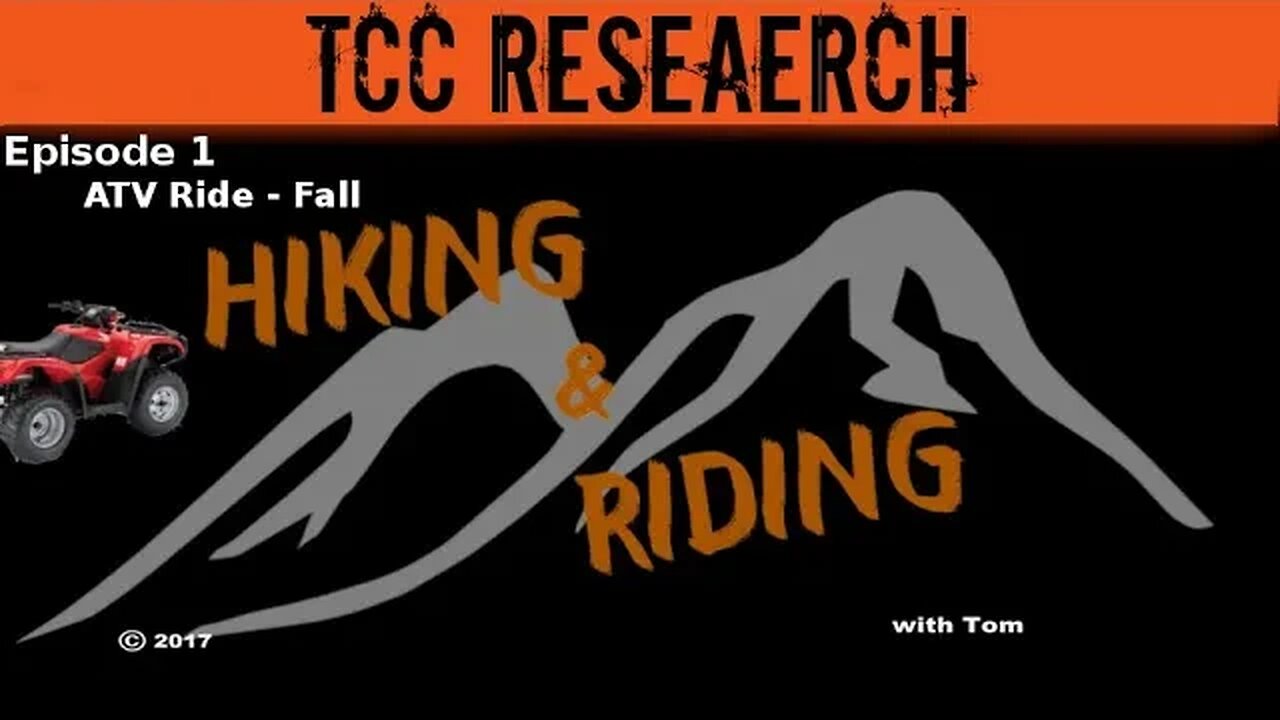 Hiking and Riding - Episode 1 | ATV Ride in the Fall