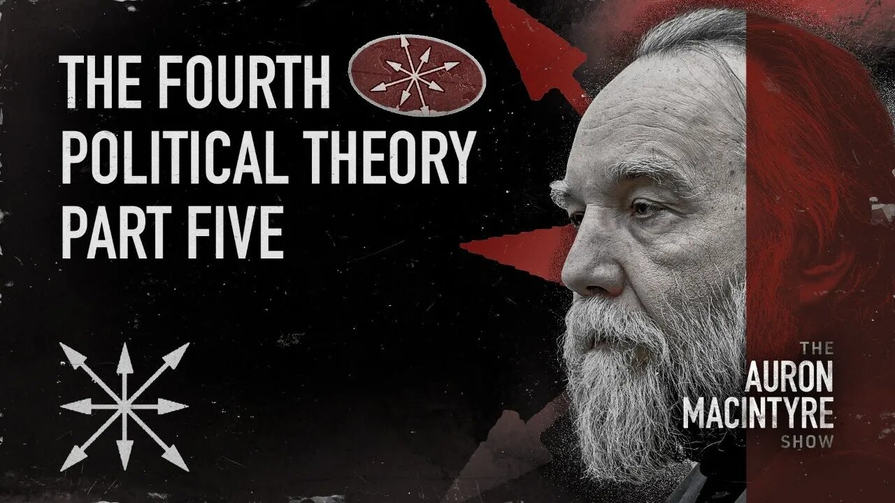 The Fourth Political Theory: Part Five | Guest: Michael Millerman | 5/19/23