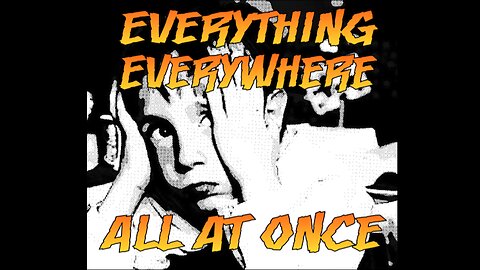 Everything Everywhere All At Once - ep 51