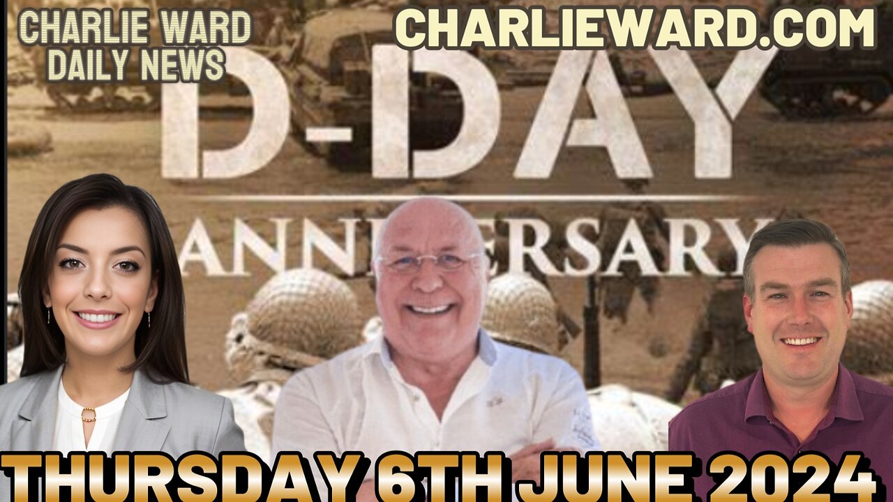 CHARLIE WARD DAILY NEWS WITH PAUL BROOKER & DREW DEMI - THURSDAY 6TH JUNE 2024