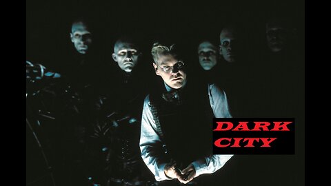 DARK CITY (1998)