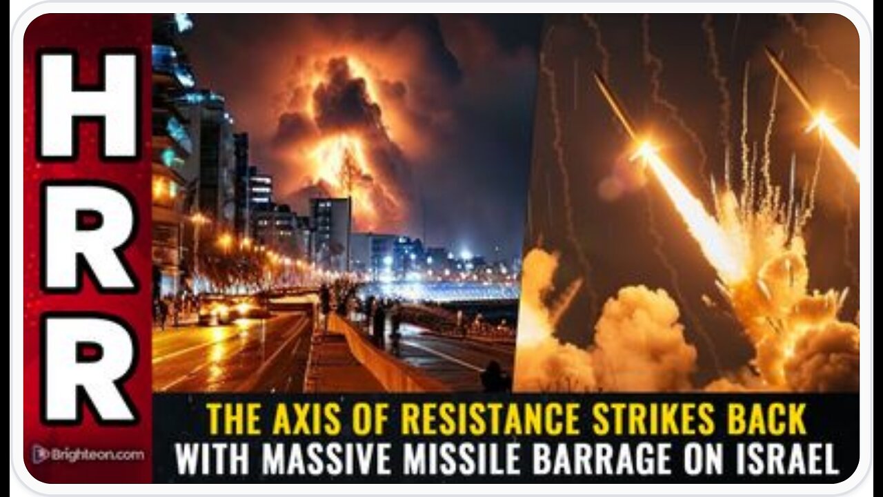 Mike Adams - The Axis of Resistance STRIKES BACK with massive missile barrage on Israel - 2nd Oct 24