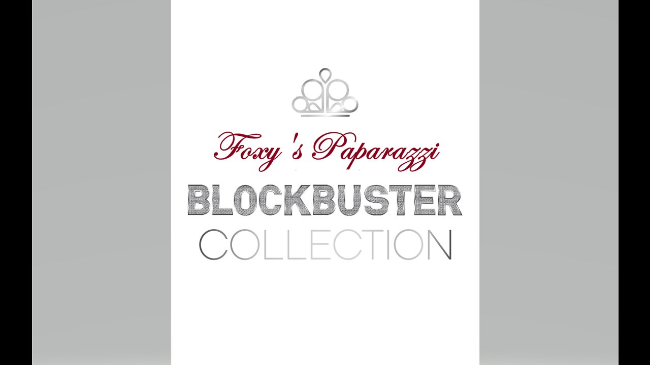 🌿💎🌿 Foxy's Paparazzi "Blockbusters!"