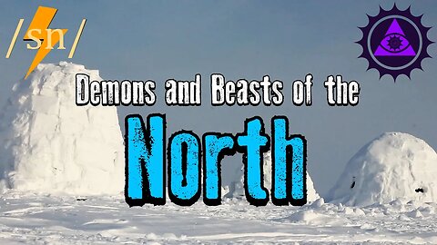 Demons and Beasts of the North | 2chan - /sn/ | Arctic Legends