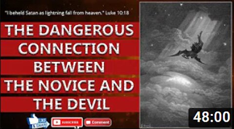 The Dangerous Connection between the Novice and the Devil