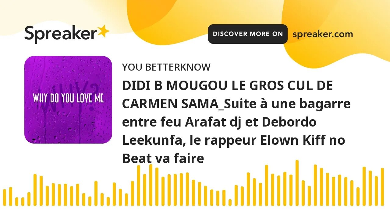 DIDI B MOUGOU LE GROS CUL DE CARMEN SAMA_Suite à une bagarre entre feu Arafat dj et Debordo Leekunfa